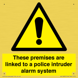 Premises are linked to police alarm